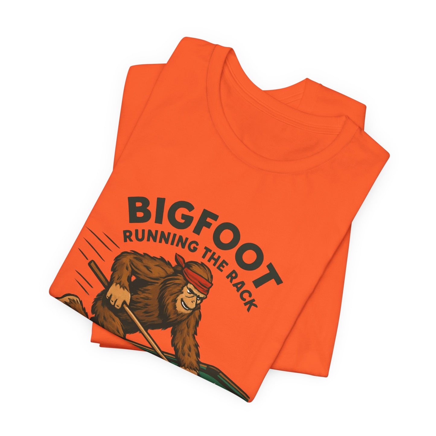Bigfoot Pool Shark T‑Shirt — "Bigfoot Running the Rack" Billiards Tee